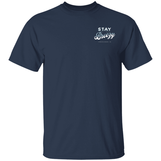 Stay Breezy T-Shirt