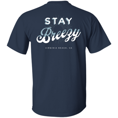 Stay Breezy T-Shirt